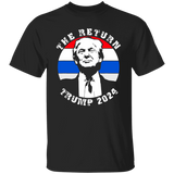 Trump 2024 'The Return'  T-SHIRT