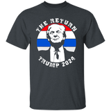 Trump 2024 'The Return'  T-SHIRT