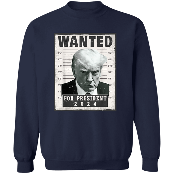 Trump WANTED Poster  Pullover Crewneck Sweatshirt