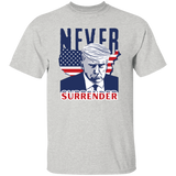 NEVER SURRENDER Trump T-Shirt