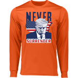 NEVER SURRENDER Trump  Long Sleeve Moisture-Wicking Tee
