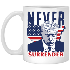 Trump NEVER Surrender White Mug