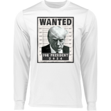Trump WANTED Poster  Long Sleeve Moisture-Wicking Tee