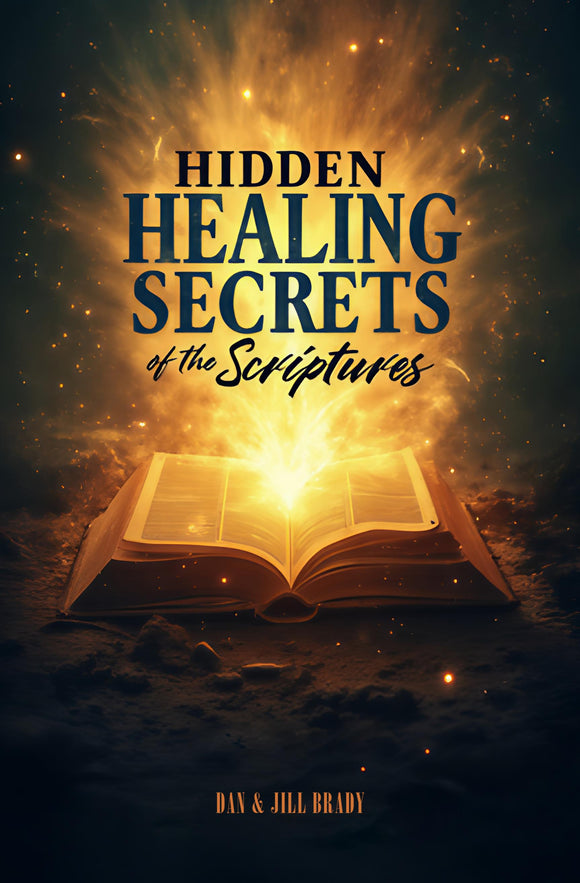 Hidden Healing Secrets of the Scriptures