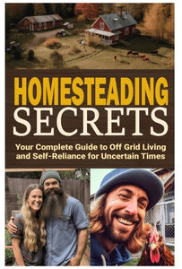 Homesteading Secrets Book