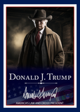 Trump Law & Order Cowboy Card - Subscriber Exclusive