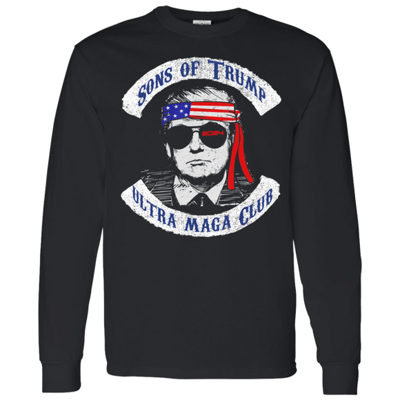 Sons of Trump - Ultra MAGA Club - LS T-Shirt 5.3 oz.