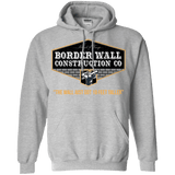 Trump Border Wall Construction Co.  Hoodie