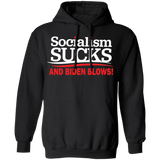 Socialism Sucks and Biden Blows Funny  Pullover Hoodie