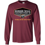 Trump Border Wall Construction Co. Long Sleeve T-Shirt