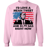 I'd Love A Mean Tweet Crewneck Pullover Sweatshirt