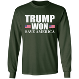 Trump WON - Save America -  LS Ultra Cotton T-Shirt