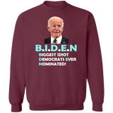 Hilarious Biden 'Biggest Idiot'  Pullover Sweatshirt