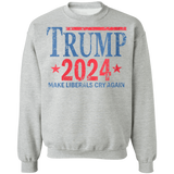 Trump 2024 Make Liberals Cry Again Crewneck Pullover Sweatshirt