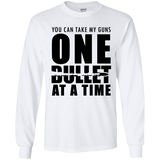 One Bullet At A Time Gun Rights Long Sleeve T-Shirt