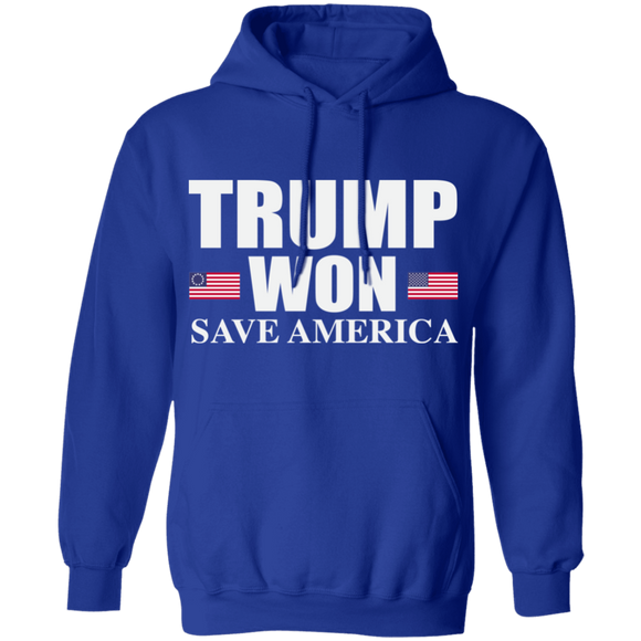 Trump WON - Save America -  Pullover Hoodie