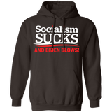 Socialism Sucks and Biden Blows Funny  Pullover Hoodie