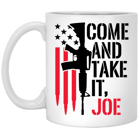 Come And Take It, Joe White Mug