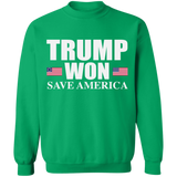 Trump WON - Save America -  Crewneck Pullover Sweatshirt