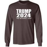 Trump 2024 "The Revenge Tour" Long Sleeve T-Shirt