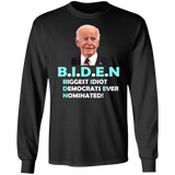 Hilarious Biden 'Biggest Idiot' Long Sleeve T-Shirt