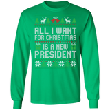 All I Want for Christmas is a New President LS Ultra Cotton T-Shirt