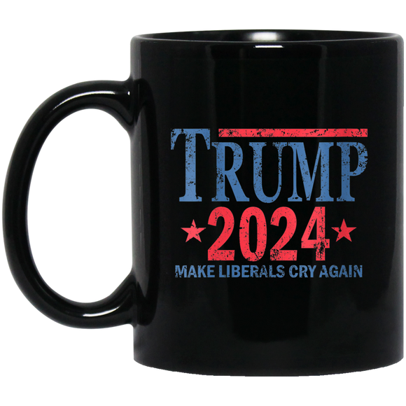 Trump 2024 Make Liberals Cry Again 11 oz. Black Mug