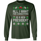All I Want for Christmas is a New President LS Ultra Cotton T-Shirt