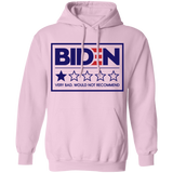 Biden - Very Bad Would Not Recommend Pullover Hoodie