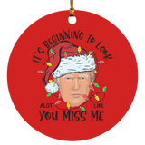 Trump Christmas Miss Me Circle Ornament