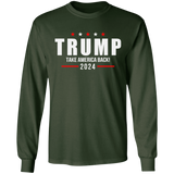 Trump 2024 Take America Back Campaign LS Ultra Cotton T-Shirt