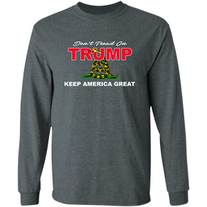 Don't TREAD on TRUMP Long Sleeve Ultra Cotton T-Shirt