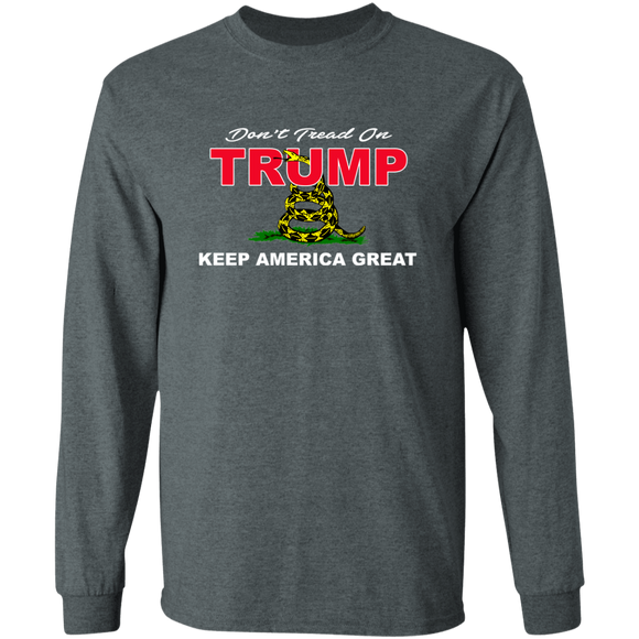 Don't TREAD on TRUMP Long Sleeve Ultra Cotton T-Shirt