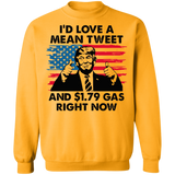 I'd Love A Mean Tweet Crewneck Pullover Sweatshirt