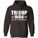 Trump WON - Save America -  Pullover Hoodie
