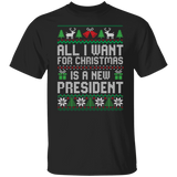 All I Want for Christmas is a New President T-Shirt