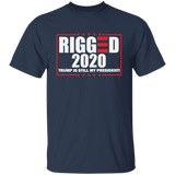 RIGGED 2020 Trump Still My President T-Shirt