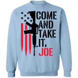 Come And Take It, Joe Crewneck Pullover Sweatshirt