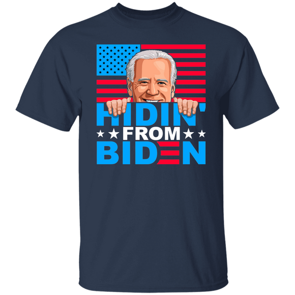 Funny Hidin' from Biden T-Shirt
