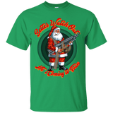 Better Watch Out! (Christmas/Gun Rights) T-Shirt