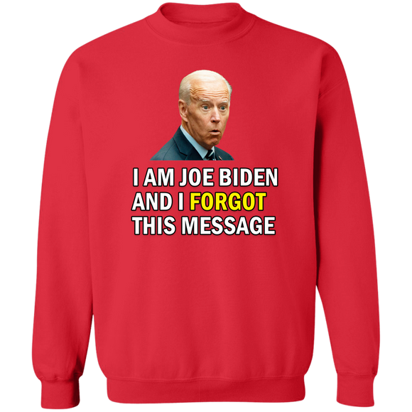 Forgetful Joe Biden Funny Crewneck Pullover Sweatshirt