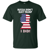 Russia Didn't Elect Trump...I Did - Pro-Trump Shirt!