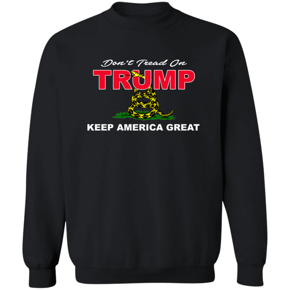 Don't TREAD on TRUMP Crewneck Pullover Sweatshirt  8 oz.