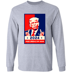 Trump 2024 Make Liberals Cry Again Long Sleeve T-Shirt