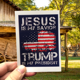 Jesus Is My Savior, Trump Is My President Sticker