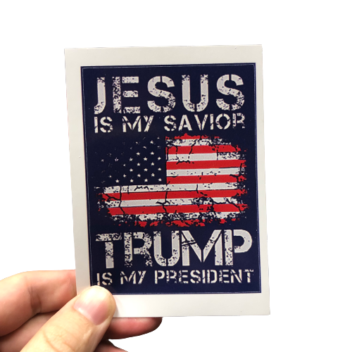 Jesus Is My Savior, Trump Is My President Sticker - Subscriber Exclusive