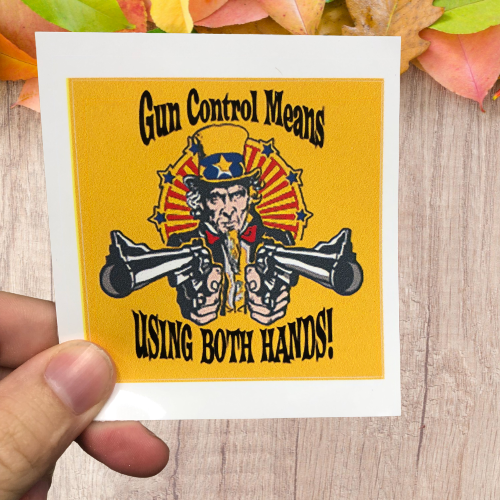 Gun Control Means Using Both Hands Sticker Patriot Powered Products