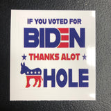 Thanks A Lot Biden Voters Sticker