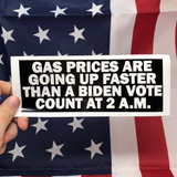 2AM Biden Votes Gas Prices Sticker