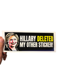 Hillary Deleted Bumper Sticker